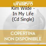 Kim Wilde - In My Life (Cd Single) cd