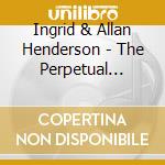 Ingrid & Allan Henderson - The Perpetual Horseshoe cd