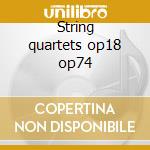 String quartets op18 op74 cd