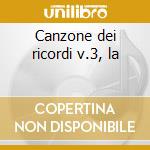 Canzone dei ricordi v.3, la cd