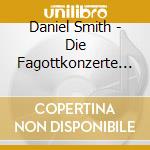 Daniel Smith - Die Fagottkonzerte Vol. 4 cd musicale di Antonio Vivaldi