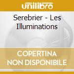 Serebrier - Les Illuminations cd