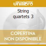 String quartets 3 cd musicale di Antonin Dvorak