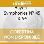 Haydn - Symphonies N? 45 & 94 cd