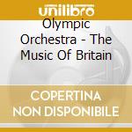 Olympic Orchestra - The Music Of Britain cd