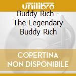 Buddy Rich - The Legendary Buddy Rich cd