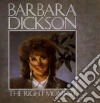 Barbara Dickson - The Right Moment cd musicale di Barbara Dickson