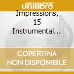 Impressions, 15 Instrumental Images / Various cd