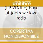 (LP VINILE) Band of jocks-we love radio cd