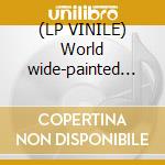 (LP VINILE) World wide-painted word cd