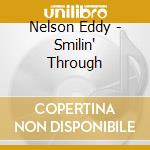 Nelson Eddy - Smilin' Through cd