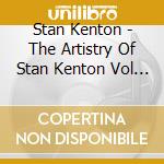 Stan Kenton - The Artistry Of Stan Kenton Vol 1 cd