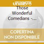 Those Wonderful Comedians - Arthur Askey cd