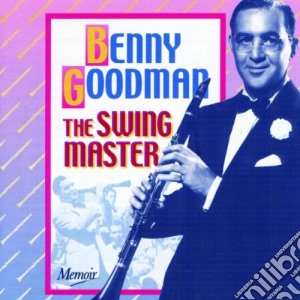 Benny Goodman - Swing Master cd musicale di Benny Goodman