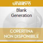 Blank Generation cd