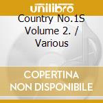 Country No.1S Volume 2. / Various cd