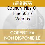 Country Hits Of The 60's / Various cd