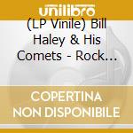 (LP Vinile) Bill Haley & His Comets - Rock The Joint/Fractured (7') vinile