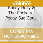 Buddy Holly & The Crickets - Peggy Sue Got Married (7 ) cd musicale di Buddy Holly & The Crickets