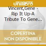 Vincent,Gene - Rip It Up-A Tribute To Gene Vincent Vol.2 (2-Cd) cd musicale