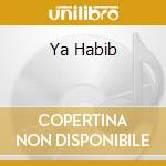 Ya Habib cd