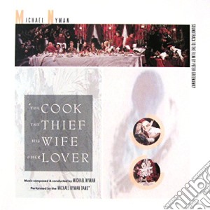 The Cook, The Thief, His Wife... cd musicale di NYMAN MICHAEL