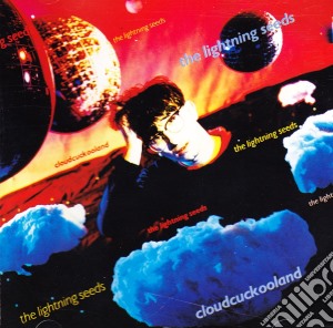 Lightning Seeds (The) - Cloudcuckooland cd musicale di Lightning Seeds (The)