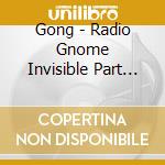 Gong - Radio Gnome Invisible Part Ii cd