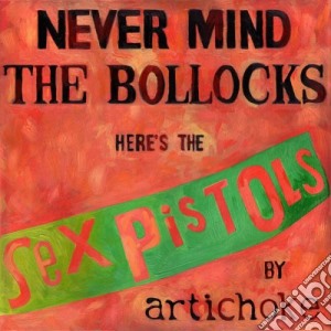 Sex Pistols - Never Mind The Bollocks, Heres The Sex cd musicale di SEX PISTOLS