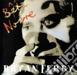 Bryan Ferry - Bete Noire cd