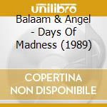 Balaam & Angel - Days Of Madness (1989) cd