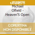 Michael Olfield - Heaven'S Open cd