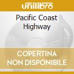 Pacific Coast Highway cd