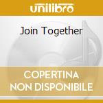 Join Together cd