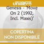 Genesis - 'Move On 2 (1992, Incl. Maxis)' cd
