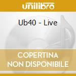 Ub40 - Live cd