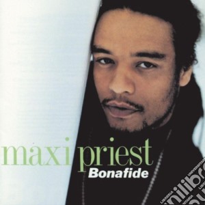 Maxi Priest - Bonafide cd musicale di Maxi Priest