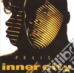 Inner City - Praise cd