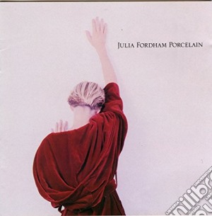Julia Fordham - Porcelain cd musicale di FORDHAM JULIA