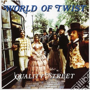 World Of Twist - Quality Street cd musicale di World of twist