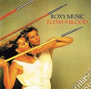 Roxy Music - Flesh & Blood (1980) cd musicale di ROXY MUSIC