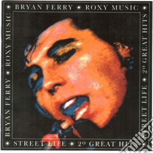 Bryan Ferry - Street Life cd musicale di FERRY BRYAN