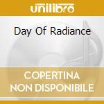 Day Of Radiance cd musicale di LARAAY'