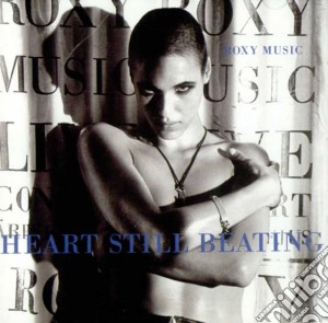 Roxy Music - Heart Still Beating cd musicale di ROXY MUSIC