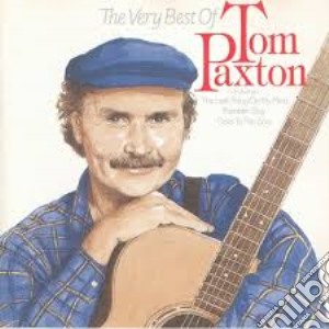 Paxton Tom - Tom Paxton Very Best cd musicale di Paxton Tom