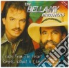 Bellamy Brothers - Crazy From The Heart Rebels Without A Clue cd
