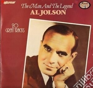 Al Jolson - The Man And The Legend cd musicale di Al Jolson