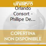 Orlando Consort - Phillipe De Vitry And The Ars Nova cd musicale di Orlando Consort