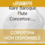 Rare Baroque Flute Concertos: Tartini, Quantz, Naudot, Benda cd
