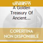A Golden Treasury Of Ancient Instruments cd